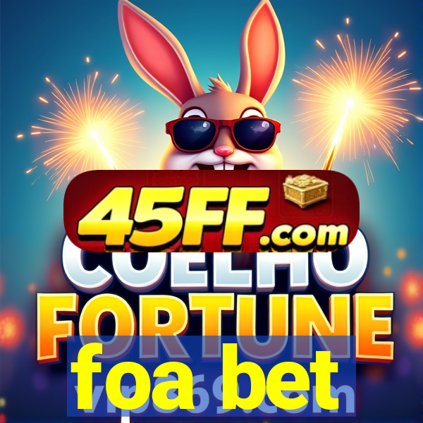 foa bet